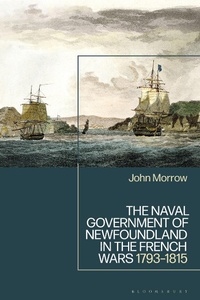 Bild: The Naval Government of Newfoundland in the French Wars - Bloomsbury Academic