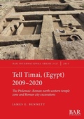 Cover: Tell Timai, (Egypt) 2009-2020 - BAR Publishing