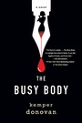 Cover: The Busy Body - Kensington Publishing