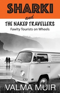 Abbildung von: Sharki and the Naked Travellers - Austin Macauley Publishers Ltd