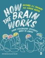 Cover: How the Brain Works - SAGE Publications Ltd