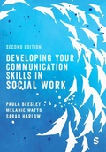 Cover: Developing Your Communication Skills in Social Work - SAGE Publications Ltd