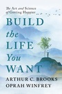 Cover: Build the Life You Want - Ebury Digital