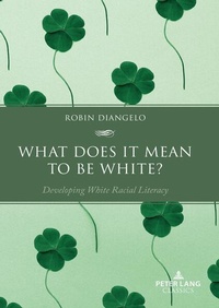 Enlarge image Cover: What Does It Mean to Be White? - Peter Lang Verlag