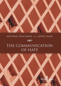 Enlarge image Cover: The Communication of Hate - Peter Lang Verlag