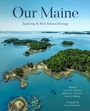 Cover: Our Maine - Down East Books,U.S.