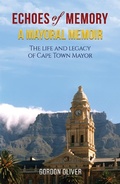 Cover: Echoes of Memory - A Mayoral Memoir - Austin Macauley Publishers LLC