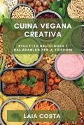 Cover: Cuina Vegana Creativa - Laia Costa