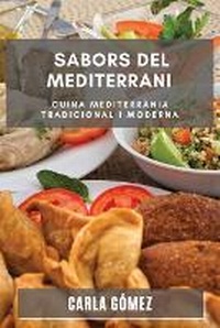 Abbildung von: Sabors del Mediterrani - Carla Gomez
