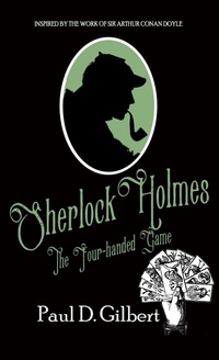 Enlarge image Cover: Sherlock Holmes The Four-Handed Game - MX Publishing