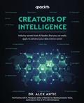 Cover: Creators of Intelligence - Packt Publishing