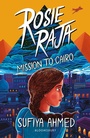 Cover: Rosie Raja: Mission to Cairo - Bloomsbury Education
