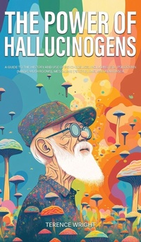 Enlarge image Cover: The Power of Hallucinogens - Book Bound Studios