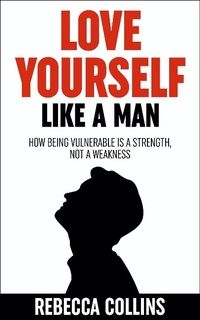 Enlarge image Cover: Love Yourself Like A Man - Keith Everett