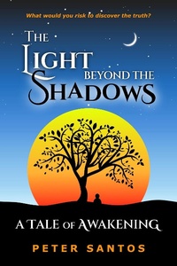Enlarge image Cover: The Light Beyond the Shadows - Spirit Speaks Publishing