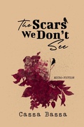Cover: The Scars We Don't See - Raw Earth Ink