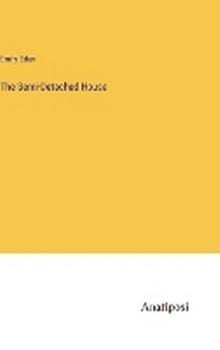 Enlarge image Cover: The Semi-Detached House - Anatiposi Verlag