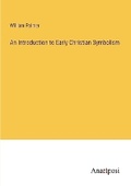 Cover: An Introduction to Early Christian Symbolism - Anatiposi Verlag