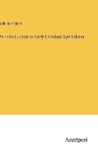 Enlarge image Cover: An Introduction to Early Christian Symbolism - Anatiposi Verlag