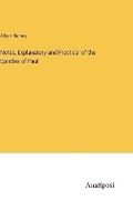 Cover: Notes, Explanatory and Practical of the Epistles of Paul - Anatiposi Verlag