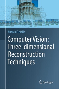 Enlarge image Cover: Computer Vision: Three-dimensional Reconstruction Techniques - Springer