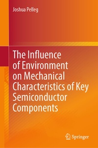 Abbildung von: The Influence of Environment on Mechanical Characteristics of Key Semiconductor Components - Springer