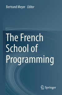 Enlarge image Cover: The French School of Programming - Springer