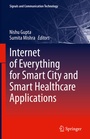 Cover: Internet of Everything for Smart City and Smart Healthcare Applications - Springer