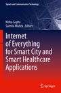 Cover: Internet of Everything for Smart City and Smart Healthcare Applications - Springer