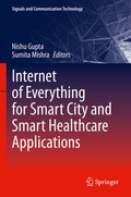 Cover: Internet of Everything for Smart City and Smart Healthcare Applications - Springer