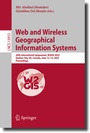Cover: Web and Wireless Geographical Information Systems - Springer