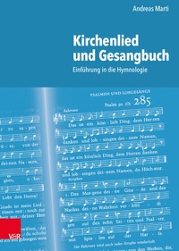 Abbildung von: Kirchenlied und Gesangbuch - Vandenhoeck & Ruprecht