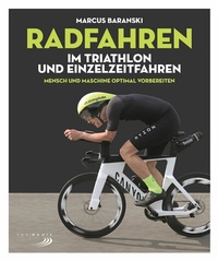 Abbildung von: Radfahren im Triathlon und Einzelzeitfahren - spomedis