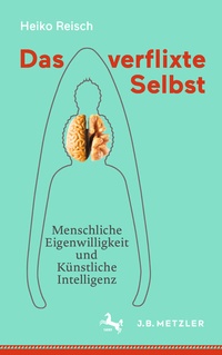 Abbildung von: Das verflixte Selbst - J.B. Metzler