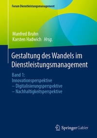 Abbildung von: Gestaltung des Wandels im Dienstleistungsmanagement - Springer Gabler