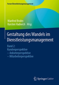 Abbildung von: Gestaltung des Wandels im Dienstleistungsmanagement - Springer Gabler