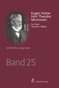 Abbildung von: Eugen Huber hört Theodor Mommsen - Stämpfli Verlag
