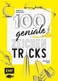 Abbildung von: 100 geniale Zeichentricks - Edition Michael Fischer / EMF Verlag