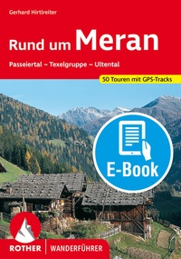 Abbildung von: Rund um Meran (E-Book) - Rother Bergverlag