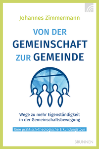 Abbildung von: Von der Gemeinschaft zur Gemeinde - Brunnen Verlag GmbH