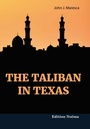 Cover: The Taliban in Texas - ibidem
