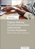 Cover: Digitale Bildung im Lehramtsstudium w&auml;hrend der Corona-Pandemie - Waxmann