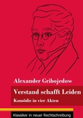 Cover: Verstand schafft Leiden - Klassiker in neuer Rechtschreibung