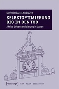 Cover: Selbstoptimierung bis in den Tod - transcript