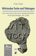 Cover: Wittstocker Tuche und Trikotagen - hendrik B&auml;&szlig;ler verlag, berlin
