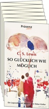Cover: So gl&uuml;cklich wie m&ouml;glich - Pr&auml;senz Medien & Verlag
