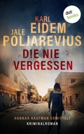 Cover: Die nie vergessen - dotbooks