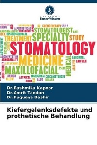 Abbildung von: Kiefergelenksdefekte und prothetische Behandlung - Verlag Unser Wissen