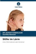 Cover: Stille im Laerm - Verlag Unser Wissen