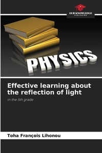 Abbildung von: Effective learning about the reflection of light - Our Knowledge Publishing